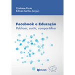 Facebook educação: publicar, curtir, compartilhar
