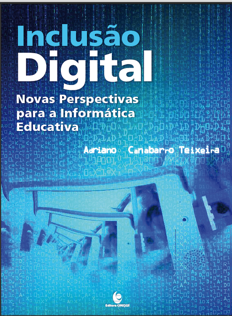 Inclusão digital: novas perspectivas para a informática educativa